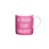 KitchenCraft Espresso Mug - "All You Need"